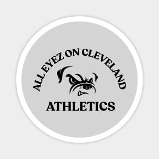 All Eyez on Cleveland Athletics Magnet